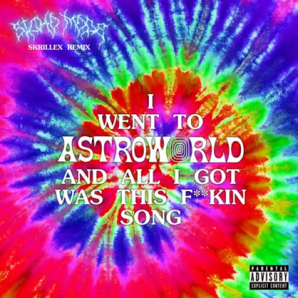 Travis Scott - Sicko Mode (Remix) ft. Skrillex